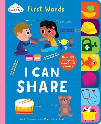 Start Little Learn Big I Can Share: First Words