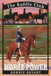 Saddle Club 4: Horse Power