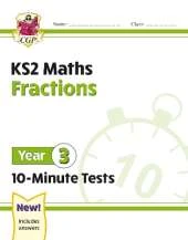 KS2 Year 3 Maths 10-Minute Tests: Fractions