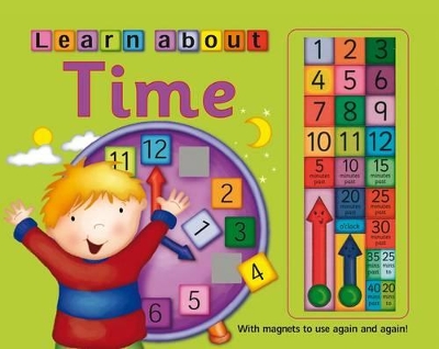 Learn to Tell Time: with Magnets to Use Again and Again!