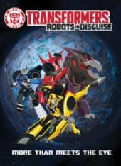 Transformers: Robots in Disguise Animated - More Than Meets The Eye
