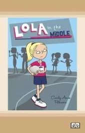 Lola in the Middle