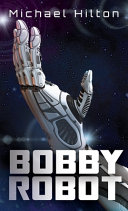 Bobby Robot
