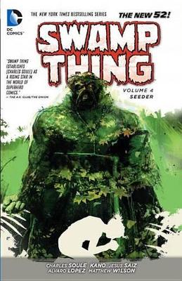 Swamp Thing Vol. 4 Seeder (The New 52)