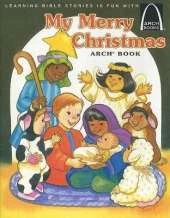 My Merry Christmas - Arch Books