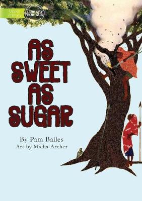 As Sweet As Sugar