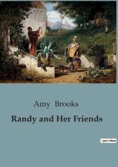 Randy and Her Friends: The Adventures and Challenges of Randy Weston