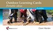 Outdoor Learning Cards: Portable Ideas: Puddles