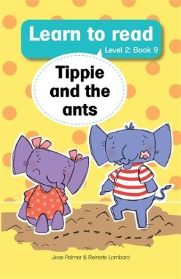 Learn to read (Level 2 Big Book 9): Tippie and the ants