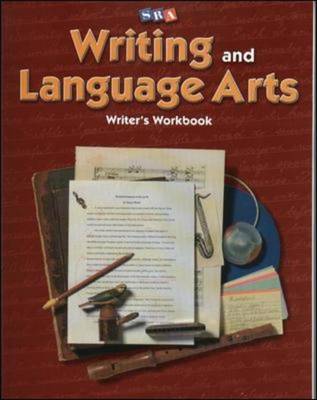 Writing and Language Arts, Writer's Workbook, Grade 6