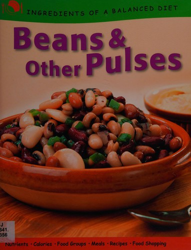 Ingredients of a Balanced Diet: Beans and Other Pulses