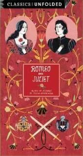 Classics Unfolded: Romeo and Juliet