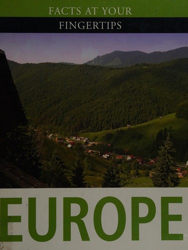 Facts at Your Fingertips: Europe