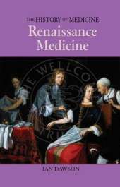The History Of Medicine: Renaissance Medicine