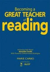 Becoming a Great Teacher of Reading: Achieving High Rapid Reading Gains With Powerful, Differentiated Strategies