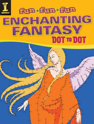 Enchanting Fantasy Dot to Dot
