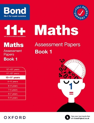 Bond 11+: Bond 11+ Maths Assessment Papers 10-11 yrs Book 1: For 11+ GL assessment and Entrance Exams