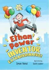 Ethan Power, Inventor Extraordinaire!: Fluency 7