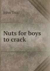 Nuts for boys to crack