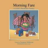 Morning Fare: A Child's Breakfast Fantasy
