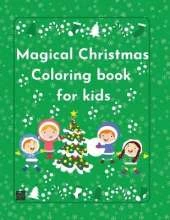 Magical Christmas Coloring Book for kids
