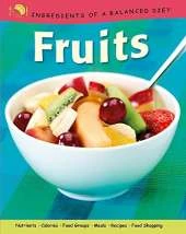 Ingredients of a Balanced Diet: Fruits