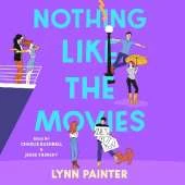 Nothing Like the Movies: fall back in love with dream romance in this instant no. 1 bestseller