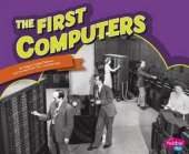 Famous Firsts First Computers