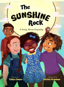 The Sunshine Rock: A Story About Empathy
