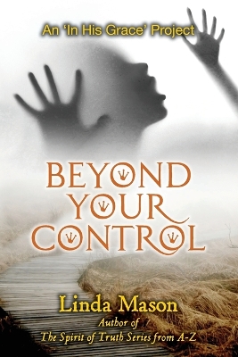 Beyond Your Control
