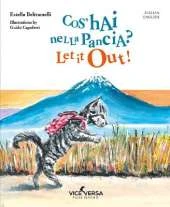 Cos'hai nella pancia? Let It Out!
