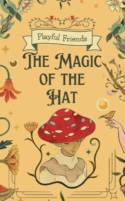 The Magic of the Hat