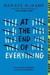 At the End of Everything: A Dystopian Young Adult Thriller from the Author of This is Where it Ends