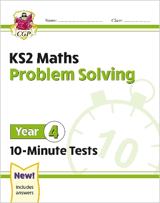 KS2 Year 4 Maths 10-Minute Tests: Problem Solving