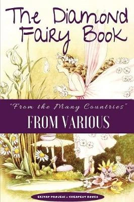 The Diamond Fairy Book: "from the Many Countries"