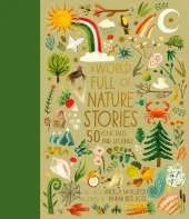 A World Full of Nature Stories: 50 Folktales and Legends