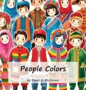 People Colors: A Child's Introduction to Colors in the World
