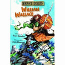 Brave Scots: William Wallace