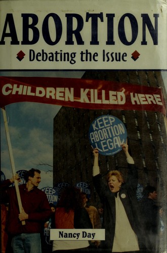 Abortion: Debating the Issue