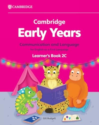 Cambridge Early Years Communication and Language for English as a First Language Learner's Book 2C: Early Years International