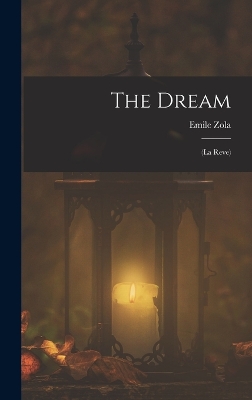 The Dream: (La Reve)