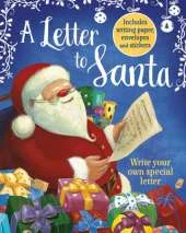 A Letter to Santa: Write Your Own Special Letter