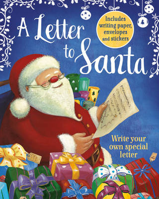 A Letter to Santa: Write Your Own Special Letter