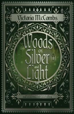 Woods of Silver and Light