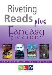 Riveting Reads Plus Fantasy Fiction