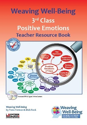 Weaving Well-Being (3rd Class): Positive Emotions - Teacher Resource Book