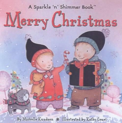 Merry Christmas: A Sparkle 'n' Shimmer Book