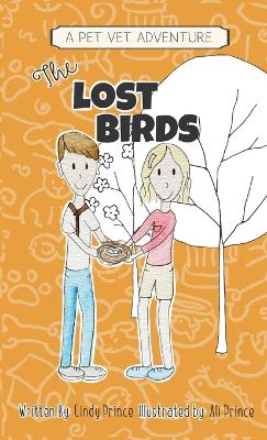 The Lost Birds: The Pet Vet Series Book #3