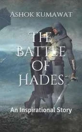 The Battle of Hades: An Inspirational Story