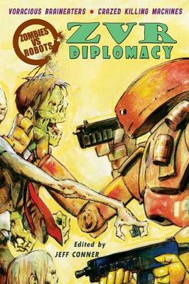 Zombies Vs Robots Diplomacy